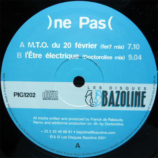 )ne Pas(* : M.T.O. Du 20 Février/L'Être Électrique (12")