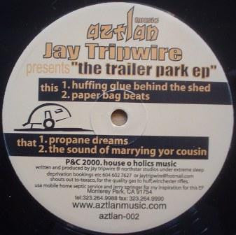 Jay Tripwire : The Trailer Park EP (12", EP)