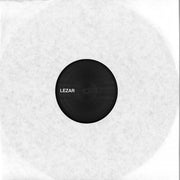 LEZAR : House Be Good To Me + Unreleased (12")