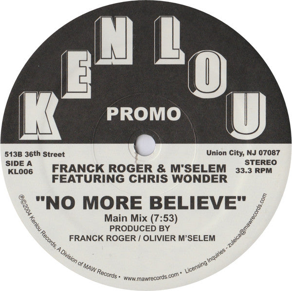 Franck Roger & M'Selem Featuring Chris Wonder : No More Believe (12", Promo)