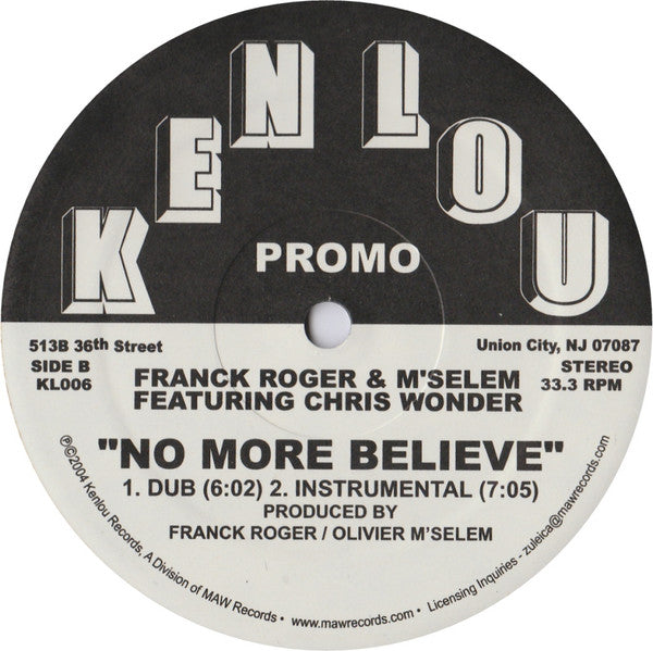 Franck Roger & M'Selem Featuring Chris Wonder : No More Believe (12", Promo)