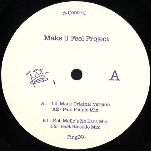 Lil' Mark : Make U Feel Project (12")