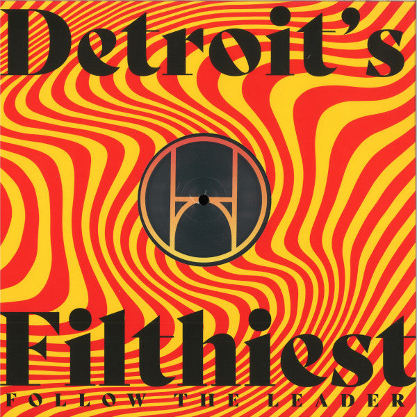 Detroit's Filthiest : Follow The Leader (12", EP)