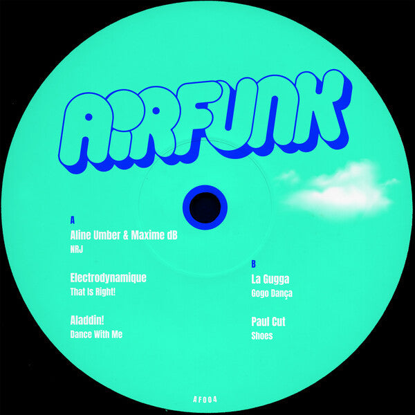 Aline Umber, Maxime dB, Electrodynamique, Aladdin!, La Gugga, Paul Cut : AirFunk 004 (12")