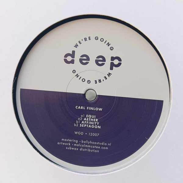 Carl Finlow* : We're Going Deep 12007 (12")