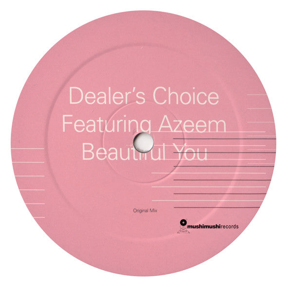 Dealer's Choice Featuring Azeem : Beautiful You (12")