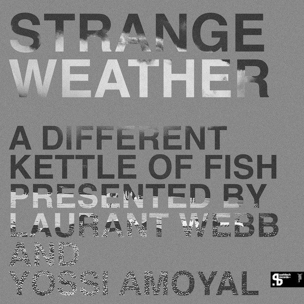 Various : Strange Weather - A Different Kettle Of Fish (3x12", Comp, Gat)