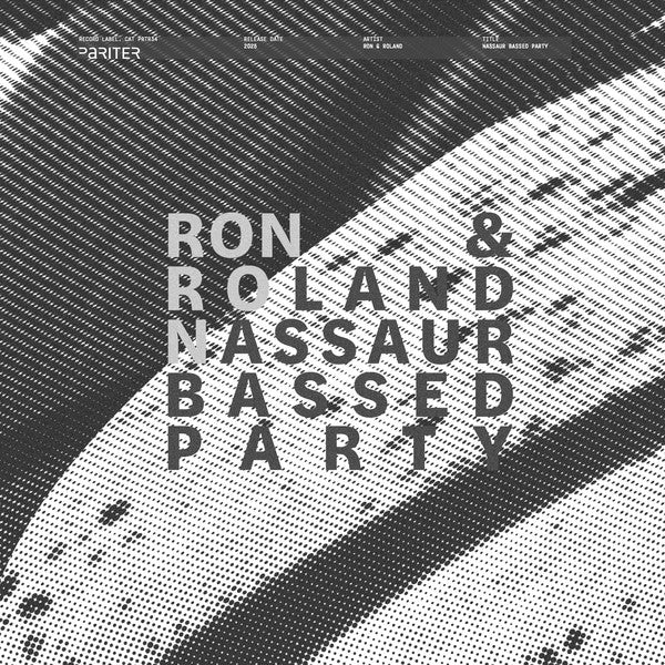 Ron & Roland : Nassaur Bassed Party (12", EP, RE)