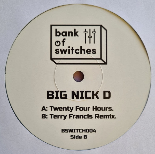Big Nick D : Twenty Four Hours (12", EP)
