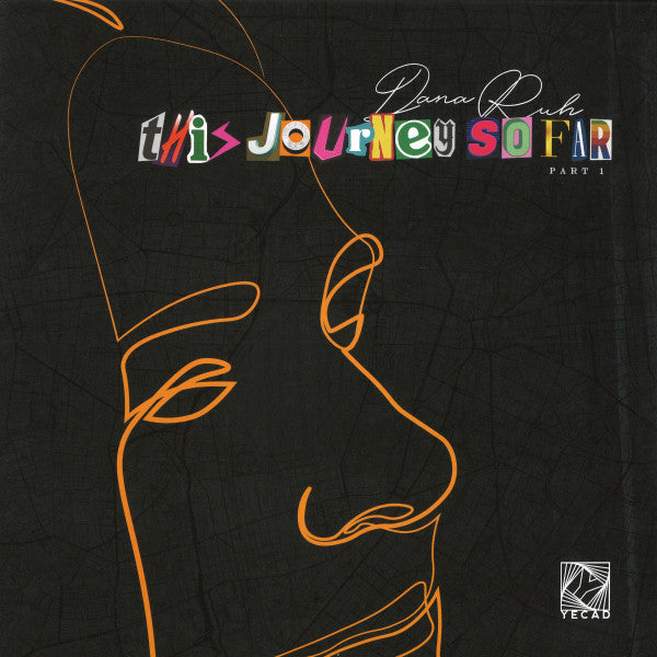Dana Ruh : This Journey So Far - Part 1 (12", EP)