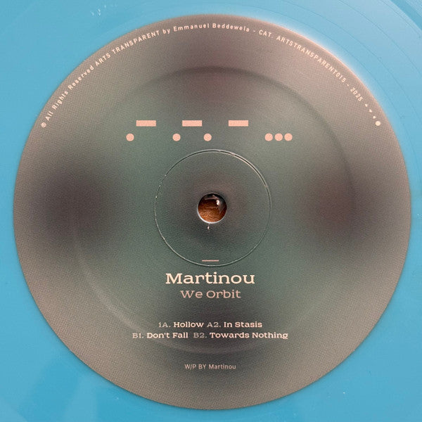 Martinou : We Orbit (12", EP, Cya)