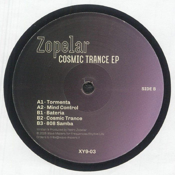 Zopelar : Cosmic Trance EP (12", EP)