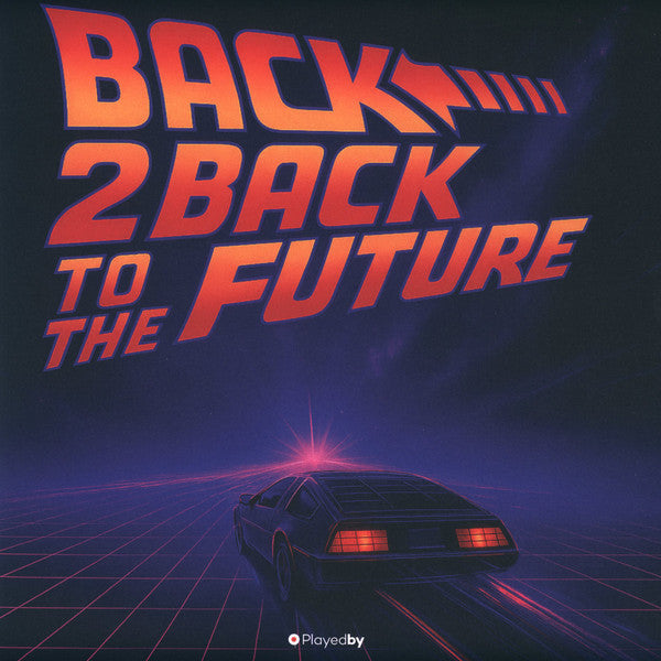 Andrei Ciubuc : Back 2 Back To The Future LP (Part1/3) (2xLP)