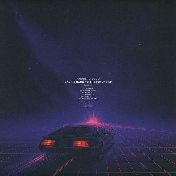Andrei Ciubuc : Back 2 Back To The Future LP (Part1/3) (2xLP)