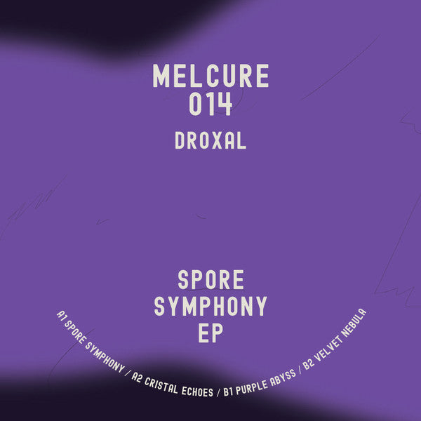 Droxal : Droxal – Spore Symphony EP (12", EP)