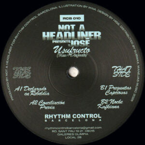 Not A Headliner presenta José : Usufructo (Uso + Disfrute) (12", EP)