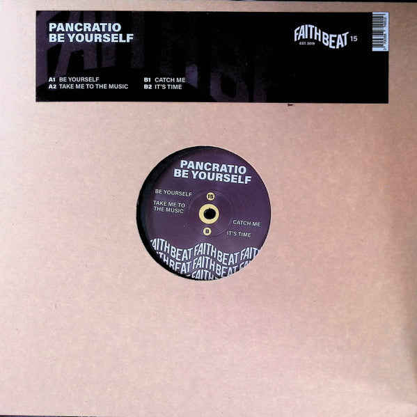 Pancratio (2) : Be Yourself (12")