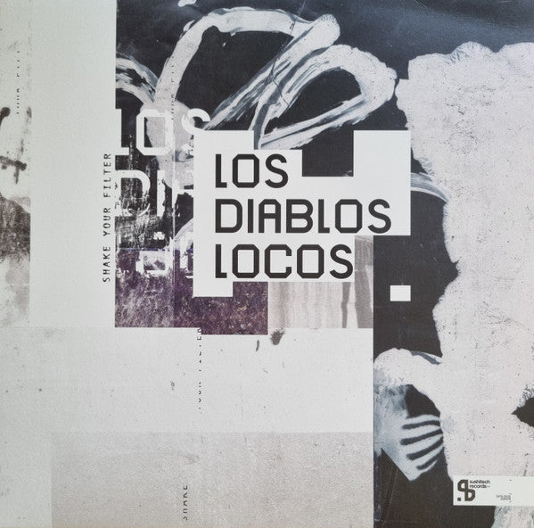 Los Diablos Locos : Shake Your Filter (12", RE, RM, 180)