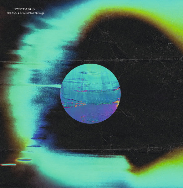 Portable : Not Over & Around But Through (12", EP, Ltd)