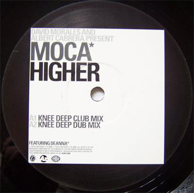 David Morales & Albert Cabrera Presents Moca Featuring Deanna : Higher (12")