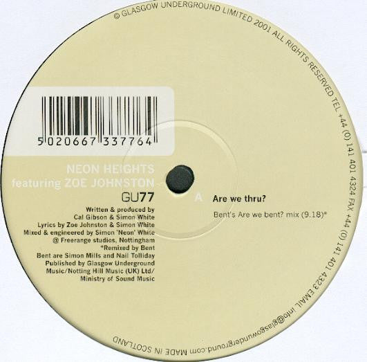 Neon Heights Featuring Zoe Johnston* : Are We Thru? (12")