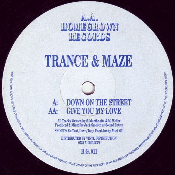 Trance & Maze : Down On The Street / Give You My Love (12")