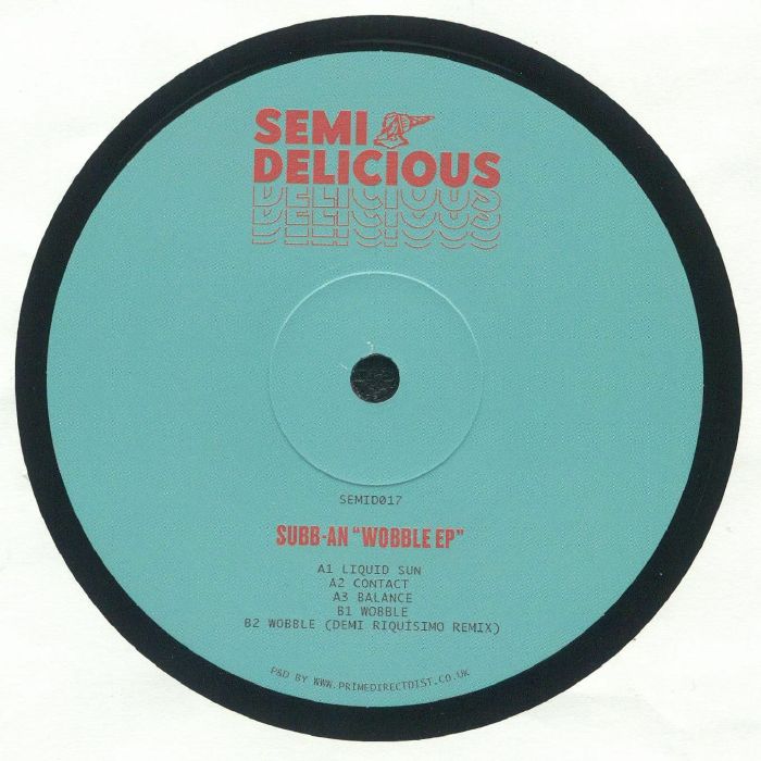 Subb-an - Wobble EP (Semi Delicious) (M)