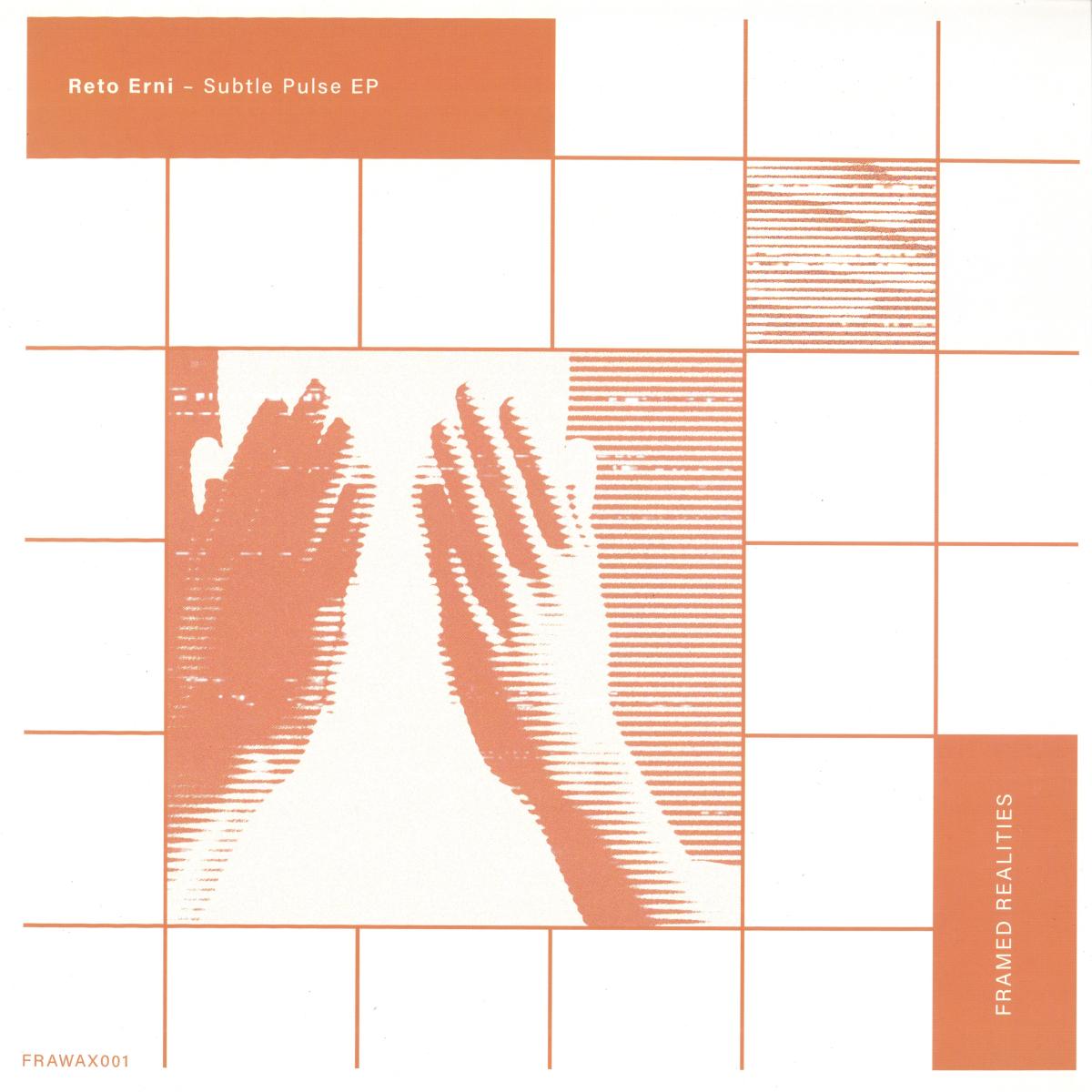 Reto Erni - Subtle Pulse EP (Framed Realities) (M)