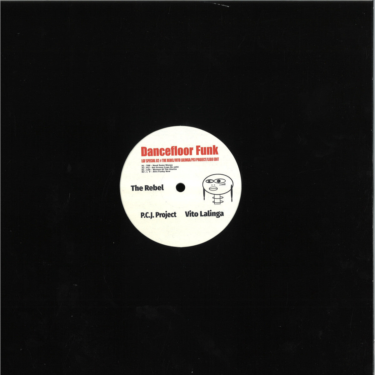 The Rebel (9), Vito Lalinga, PCJ Project, Lego Edit - Dancefloor Funk - LGF SPECIAL 02 (Legofunk Records) (M)