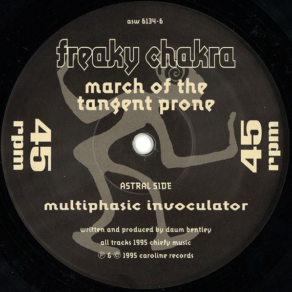 Freaky Chakra : March Of The Tangent Prone EP (12")