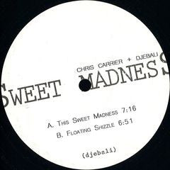 Chris Carrier & Djebali : Sweet Madness Ep (12", EP)