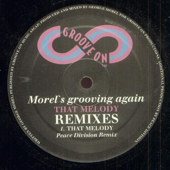 George Morel : That Melody (Remixes) (12")