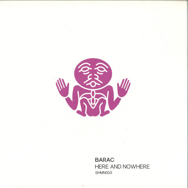 Barac : Here And Nowhere (12")