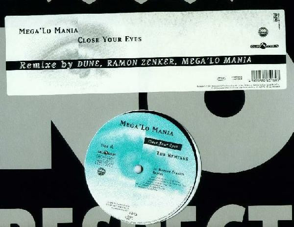 Mega 'Lo Mania : Close Your Eyes – The Remixes (12")