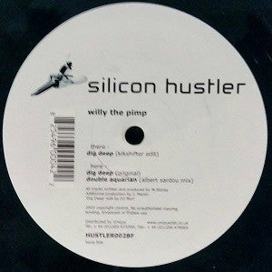 Willy The Pimp : Dig Deep (12")
