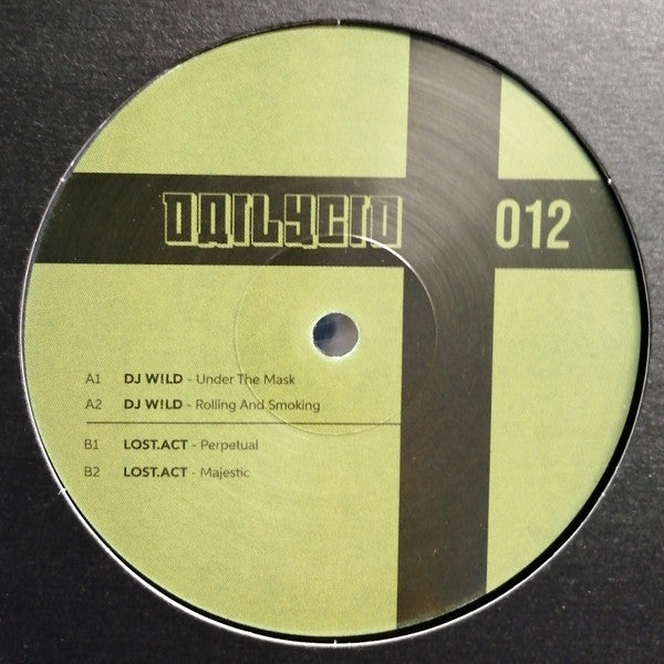DJ W!ld* / Lost.Act : Dailycid 012 (12", EP)