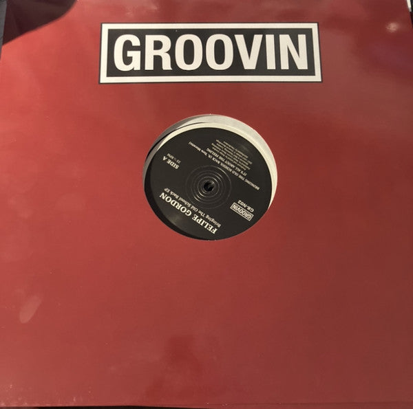 Felipe Gordon : Bringing The Old School Back EP (12", EP)