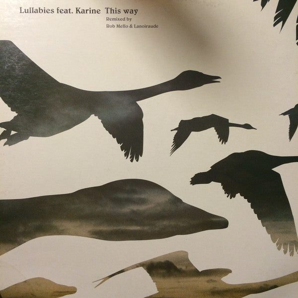 Lullabies : This Way (12")