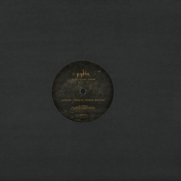 Lumieux : Travel By Touring Machine (12", EP, Ltd)