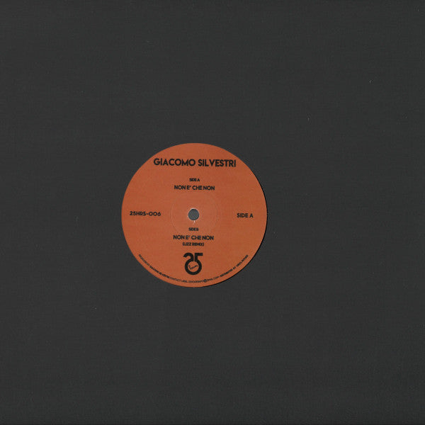 Giacomo Silvestri : Non E'Che Non (12")