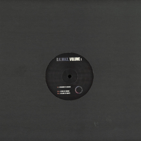 Dexter Kane : D.K.WAX. Volume I (12", Vin)