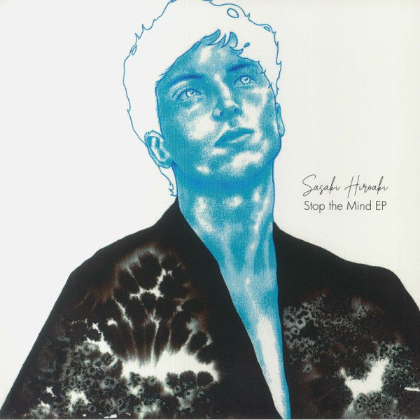 Sasaki Hiroaki : Stop The Mind EP (12", EP)