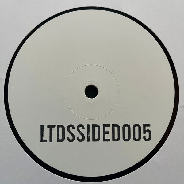 Unknown Artist : LTDSSIDED005 (12", S/Sided, Ltd, W/Lbl)