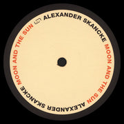 Alexander Skancke : Moon And The Sun (12", EP)