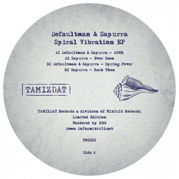 Defaultman, Sapurra : Spiral Vibration EP (12", EP)