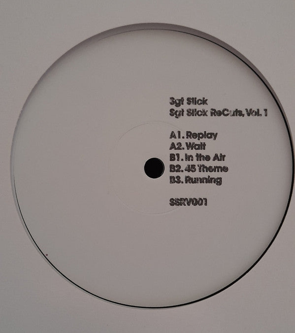 Sgt. Slick : Sgt Slick ReCuts Vol. 1 (12")