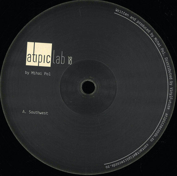 Mihai Pol : ATIPICLAB18 (12")