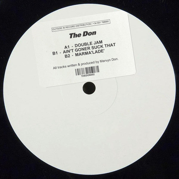 The Don* : Double Jam / Ain't Goner Suck That / Marma'lade' (12", RM, RP, W/Lbl)