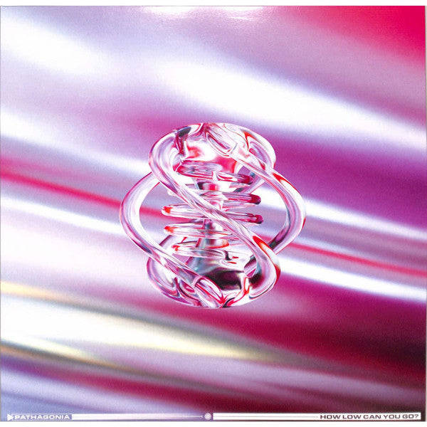 Pathagonia* : How Low Can You Go? (12", Whi)