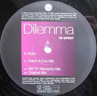 Dilemma (3) : In Spirit (12")